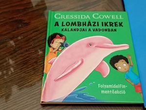 A Lombházi ikrek kalandjai a vadonban - Folyamidelfin-mentőakció Cressida Cowell 3000ft óbuda személ