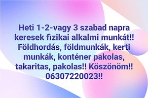 Budapesten keresek szabad napjaimra fizikai munkát!!