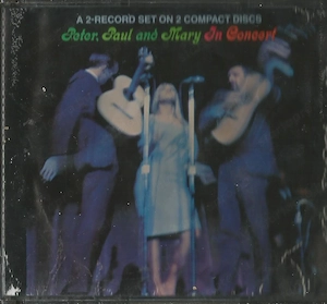  Peter Paul and Mary In Concerts CD