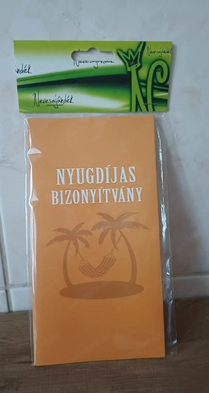 Nyugdíjas vagyok vicces kötény, és kitöltésre váró vicces nyugdíjas bizonyítvánnyal eladó, ÚJ! - kép 7