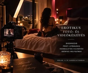 Videó és fotó -  diszkréten, igényes kivitelben